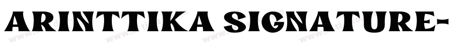 arinttika signature字体转换